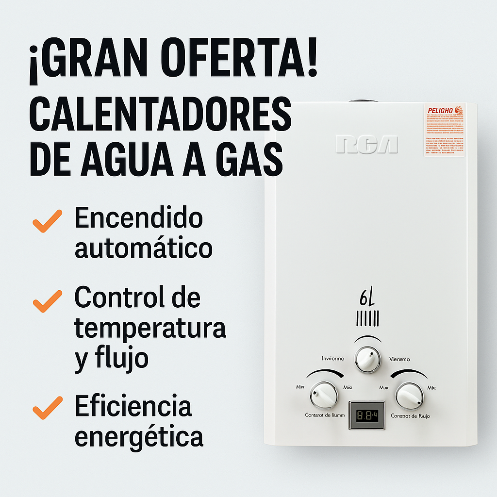 🔥 Calefón a Gas RCA – Agua Caliente al Instante (6 L / 10 L / 26 L) – Envío Gratis a Todo Ecuador